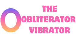 The Obliterator Vibrator | Best Women Vibrators Sex Toy